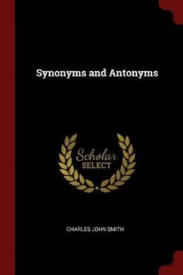 Synonyms and Antonyms