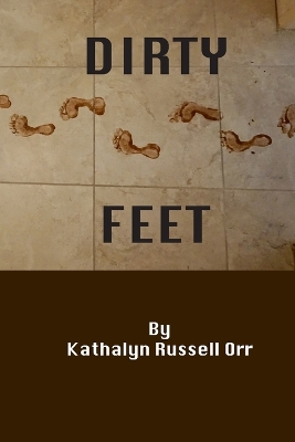 Dirty Feet