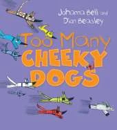 Too Many Cheeky Dogs