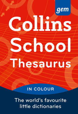 Collins Gem School Thesaurus [Fourth Edition]