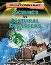 Science vs Natural Disasters