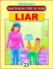 Liar Book 23: Character Building Stories for Children
