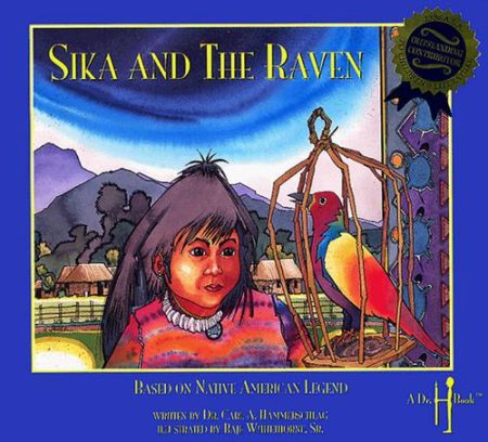 Sika and the Raven: Based on Native American Legend