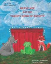 Brave Mee and the Variety Show of Anxiety