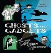 Ghosts and Gadgets