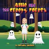 Allie and the Creepy Forest
