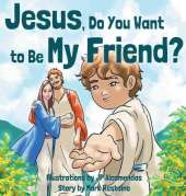 Jesus, Do You Want to Be My Friend?