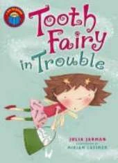 Tooth Fairy in Trouble
