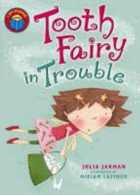 Tooth Fairy in Trouble
