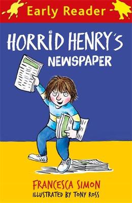 Horrid Henry Early Reader: Horrid Henry's Newspaper