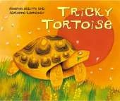 African Animal Tales: Tricky Tortoise