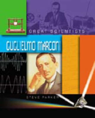 GREAT SCIENTISTS MARCONI