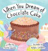 When You Dream of Chocolate Cake