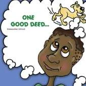 One Good Deed...