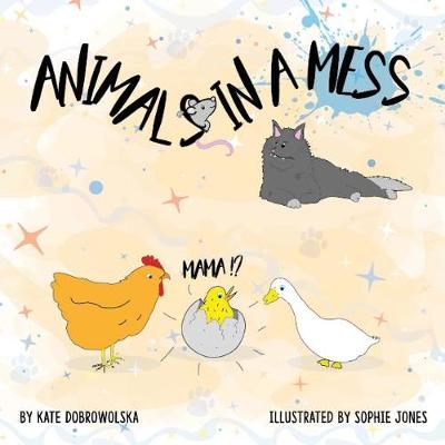 Animals in a Mess