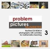 Problem Pictures Numbers: The Third CD-ROM of Photographs with Activities for Mathematics Teaching