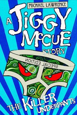 The Killer Underpants: Brand New, Author's Special Edition!