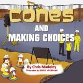 Cones and Making Choices