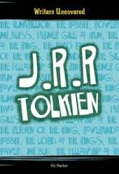 Writers Uncovered: J R R TOLKIEN Hardback