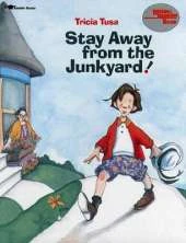 Stay away from the Junkyard!: Reading Rainbow Book