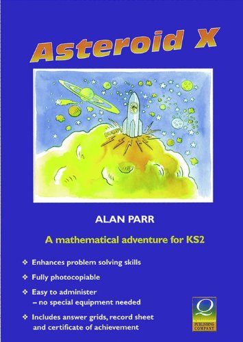 Asteroid X: A Mathematical Adventure for KS2