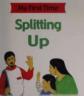 My First Time: Splitting Up