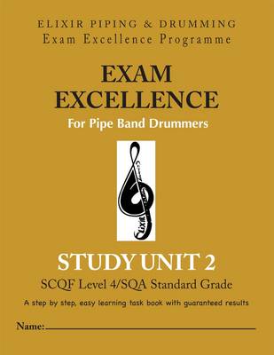 Exam Excellence for Pipe Band Drummers