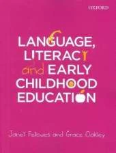 Language, Literacy and Early Childhood Education