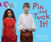 Pin and Tuck It!: Band 01b Pink B/Band 08 Purple