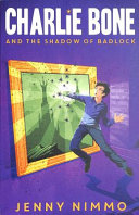 Charlie Bone and the Shadow of Badlock