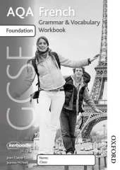 AQA GCSE French Foundation Grammar and Vocab Workbook