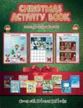 Learning Books for 4 Year Olds (Christmas Activity Book): This book contains 30 fantastic Christmas activity sheets for kids aged 4-6.