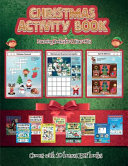 Learning Books for 4 Year Olds (Christmas Activity Book): This book contains 30 fantastic Christmas activity sheets for kids aged 4-6.