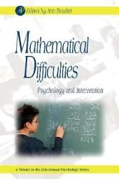 Mathematical Difficulties: Psychology and Intervention