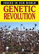 Issues In Our World: Genetic Revolution