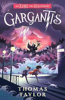 Gargantis: From the hugely original and highly popular middle grade seaside mystery series for children age 9, 10, 11, 12 from an award-winning author