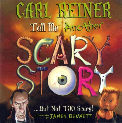 Tell Me another Scary Story…: But Not Too Scary