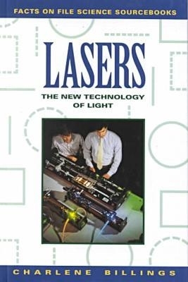 Lasers: The New Technology of Light