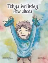 Toby's Birthday, New Shoes