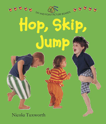 Say and Point Picture Boards: Hop, Skip, Jump