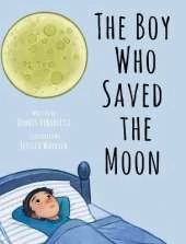 The Boy Who Saved the Moon