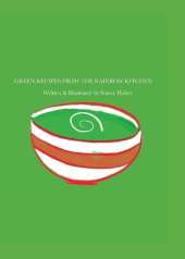 Green Recipes From The Rainbow Kitchen