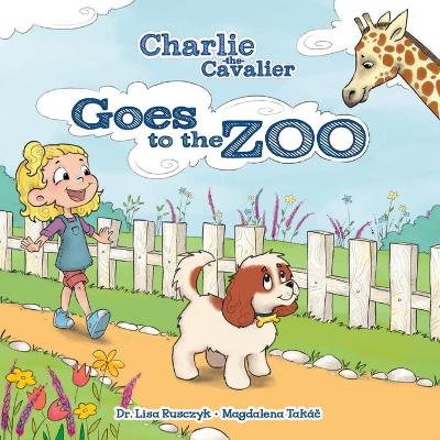 Charlie the Cavalier Goes to the Zoo