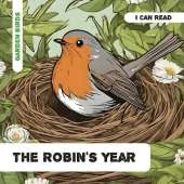 The Robin's Year: Decodable Phonics Reader (Ages 5-7)