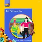 Roli Poli Jac y JWC