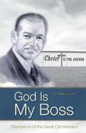 God Is My Boss: Champions of the Great Commission