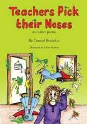 Teachers Pick Their Noses and Other Poems