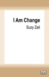I Am Change