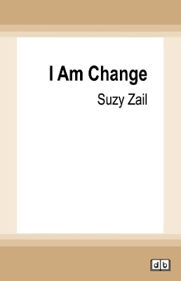 I Am Change