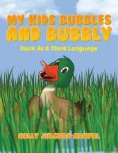 My Kids Bubbles and Bubbly: Duck as a Third Language